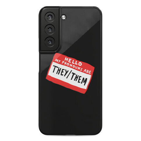 Hello My Pronouns Are They Them Phone Case
